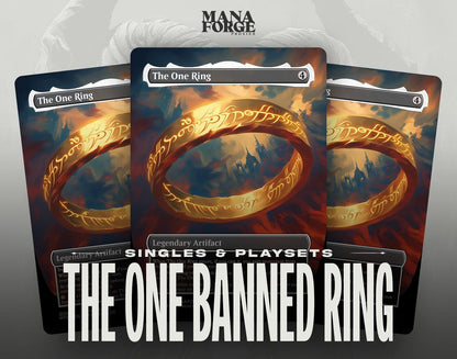 The One (Banned) Ring Proxy – Borderless Custom Art MTG Card | Singles or Playset for Commander