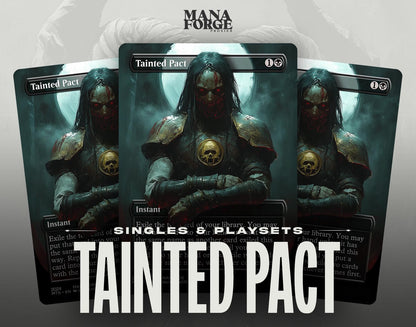 Tainted Pact Proxy – Borderless Custom Art MTG Card | Singles or Playset for Commander